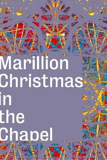 Marillion Christmas In The Chapel