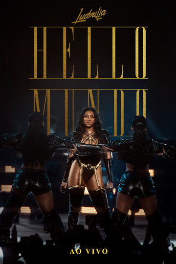 LUDMILLA: Hello Mundo Poster