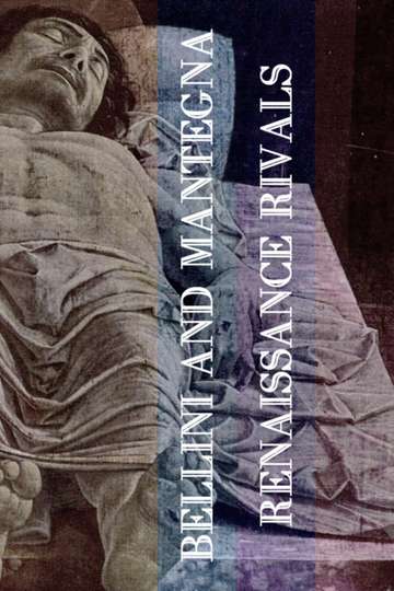 Bellini and Mantegna Renaissance Rivals Poster