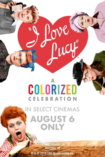 I Love Lucy A Colorized Celebration