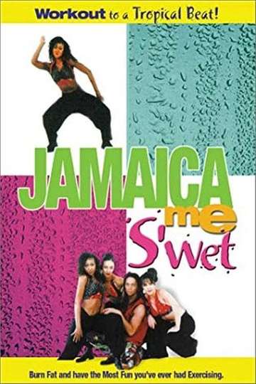 Jamaica Me Swet Poster
