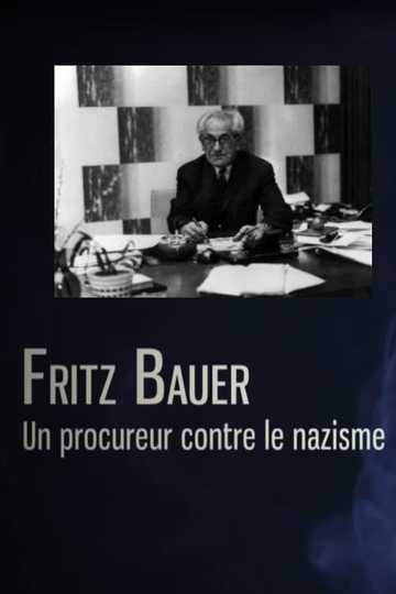 Fritz Bauer, un procureur contre le nazisme