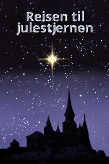 Journey to the Christmas Star Poster