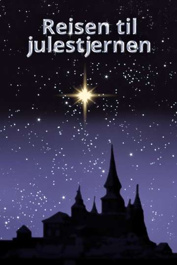 Journey to the Christmas Star Poster