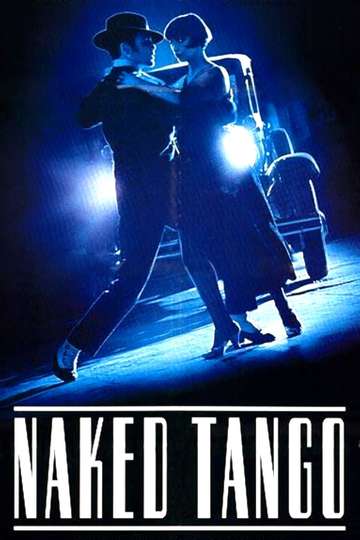 Naked Tango Poster