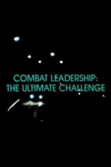 Combat Leadership The Ultimate Challenge