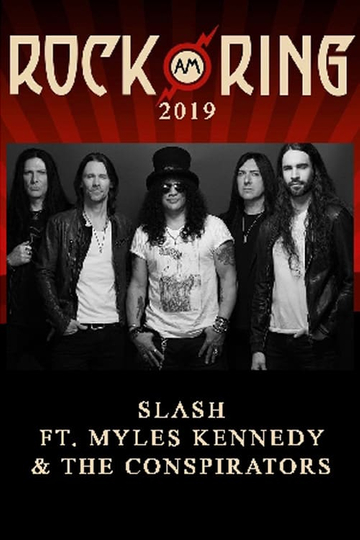 Slash feat Myles Kennedy and The Conspirators  Rock am Ring 2019