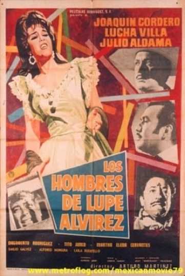 Los hombres de Lupe Alvírez