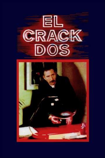 El crack dos Poster