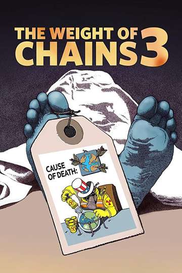 The Weight of Chains 3 Poster