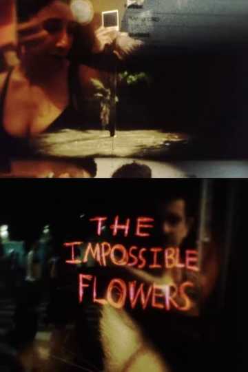 The Impossible Flowers