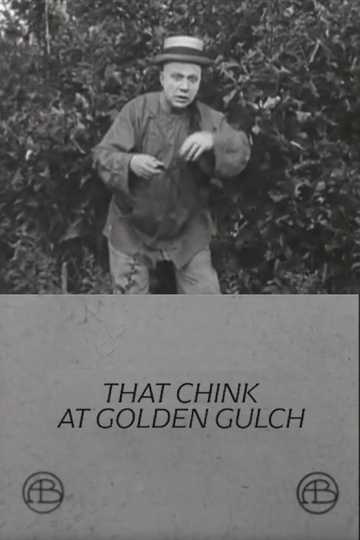 That Chink at Golden Gulch