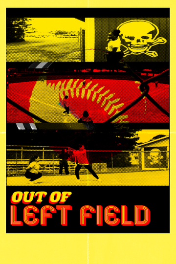 Out of Left Field Poster