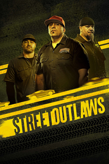 Street Outlaws Poster