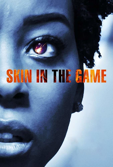 Skin in the Game Poster