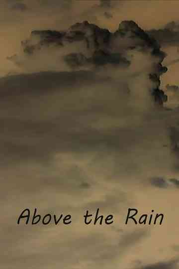 Above the Rain