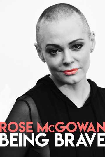 Rose McGowan: Being Brave