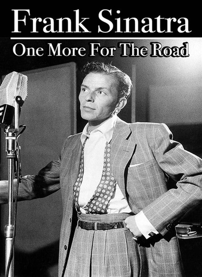 Frank Sinatra One More for the Road