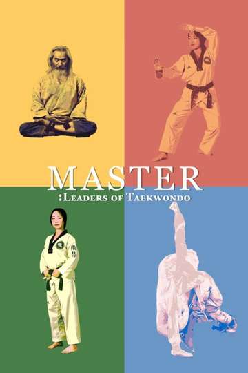 Master Leaders of Taekwondo Poster
