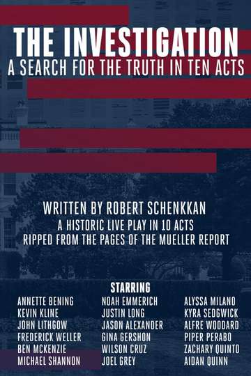The Investigation A Search for the Truth in Ten Acts