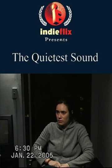 The Quietest Sound Poster