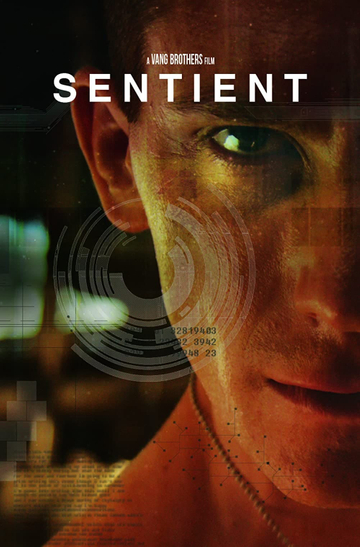 Sentient - Movie Cast, Reviews, Trailers & Streaming Info | Moviefone