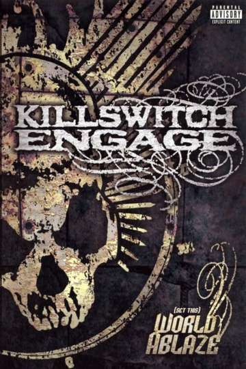 Killswitch Engage Set This World Ablaze Poster