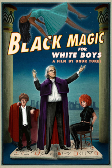 Black Magic for White Boys Poster