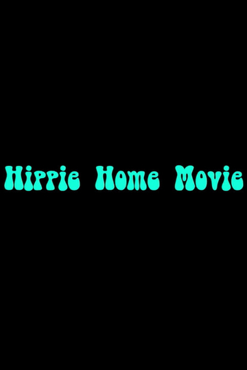 Hippie Home Movie Poster