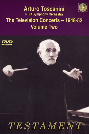 Toscanini The Television Concerts Vol 3 Brahms