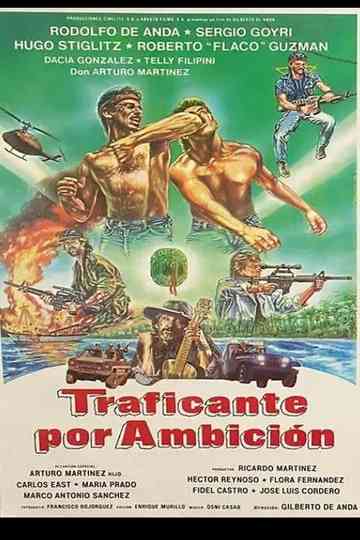 Traficante Por Ambición Poster