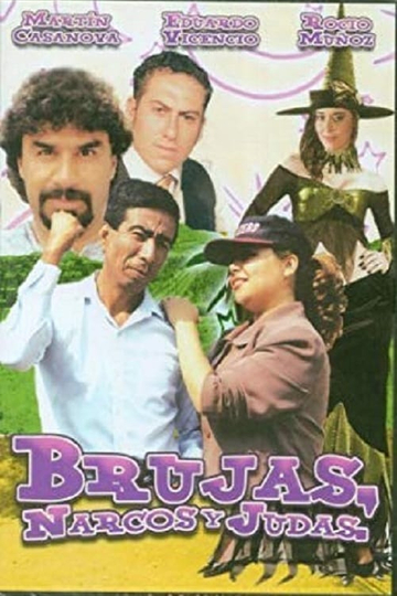 Brujas Narcos Y Judas