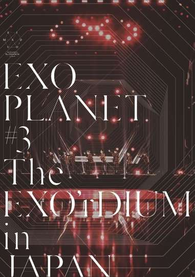 EXO Planet 3 The EXOrDIUM in Japan Poster