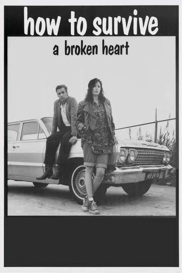 How to Survive a Broken Heart Poster