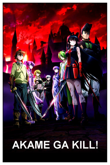 Akame ga Kill! Poster