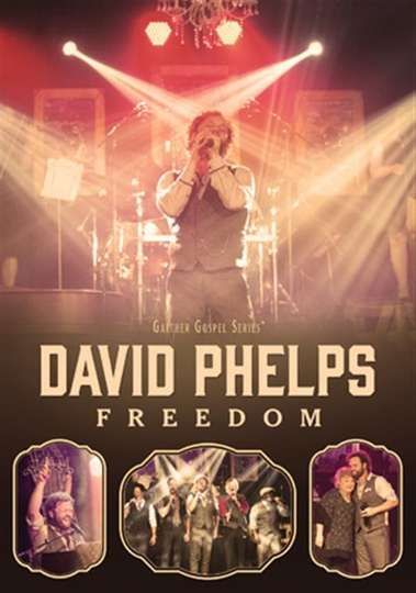 David Phelps Freedom Poster