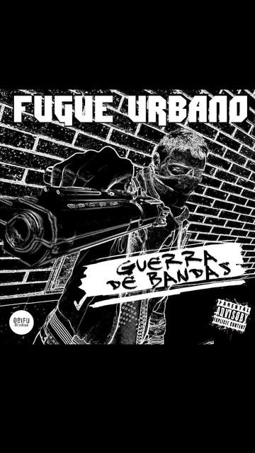 Fugue Urbano  Guerra de Bandas