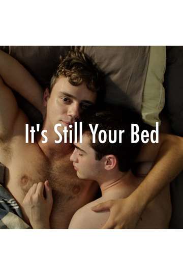 It's Still Your Bed Poster