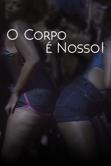 O Corpo é Nosso