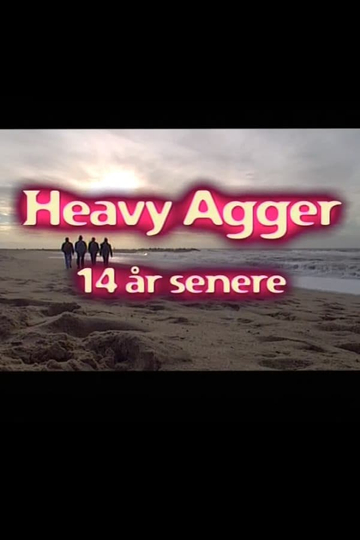 Heavy Agger  14 years later