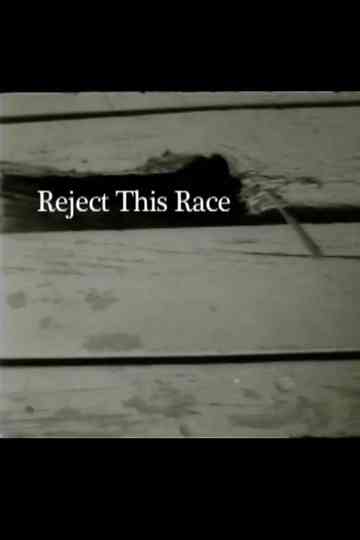 Reject This Race