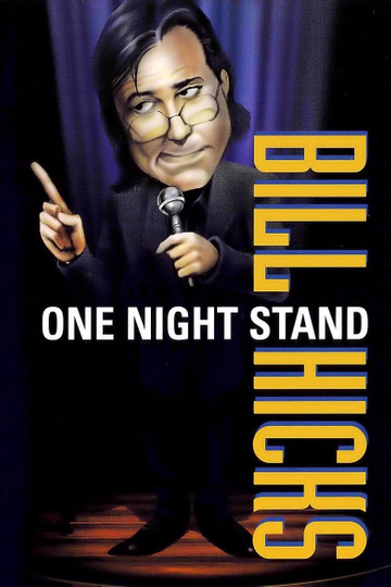 Bill Hicks: One Night Stand