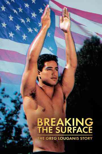 Breaking the Surface: The Greg Louganis Story Poster