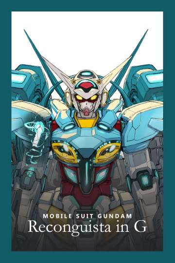 Gundam Reconguista in G Poster