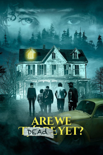 Are We Dead Yet Poster