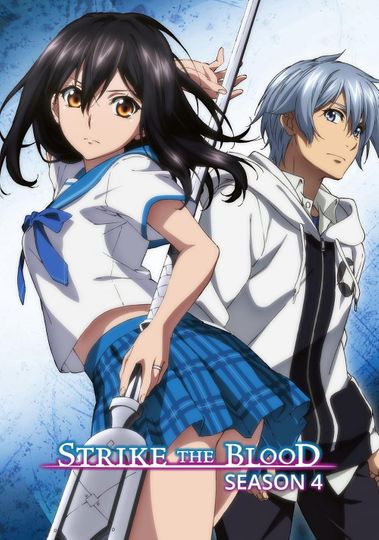 Strike the Blood IV