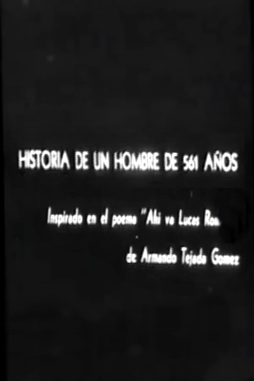 Historia de un hombre de 561 años Poster