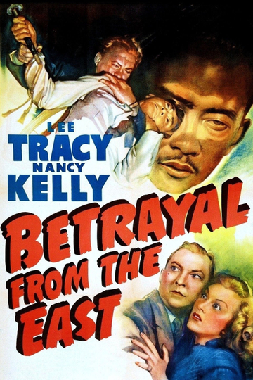 Betrayal from the East Poster