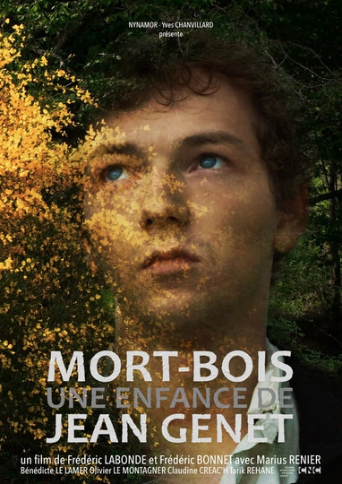 Mort-Bois, une enfance de Jean Genet Poster