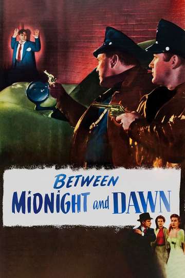 Between Midnight and Dawn Poster